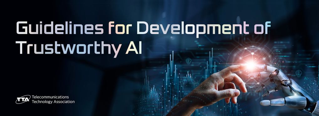Guidelines for Development of Trustworthy AI